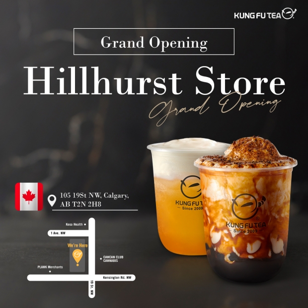 【✨功夫茶加拿大卡加利Hillhurst Store盛大開幕啦✨】